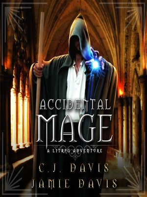 cover image of Accidental Mage--Accidental Traveler Book 3